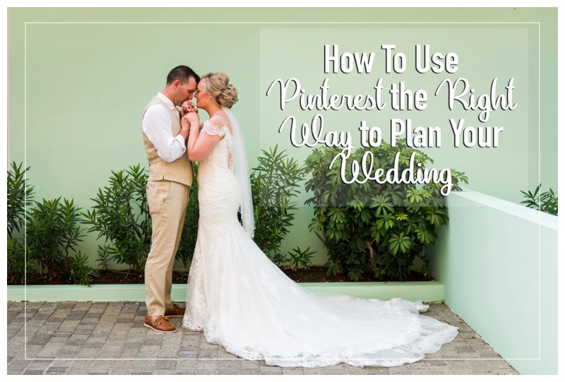 How To Use Pinterest the Right Way to Plan Your Wedding