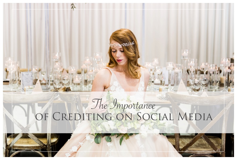The Importance of Crediting on Social Media - Calgary Wedding Photographer